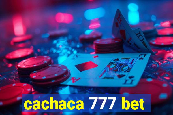 cachaca 777 bet